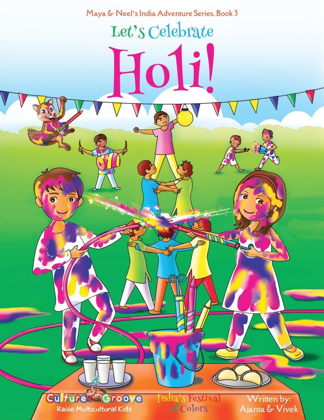 Vorderes Coverbild Let's Celebrate Holi! (Maya & Neel's India Adventure Series, Book 3)