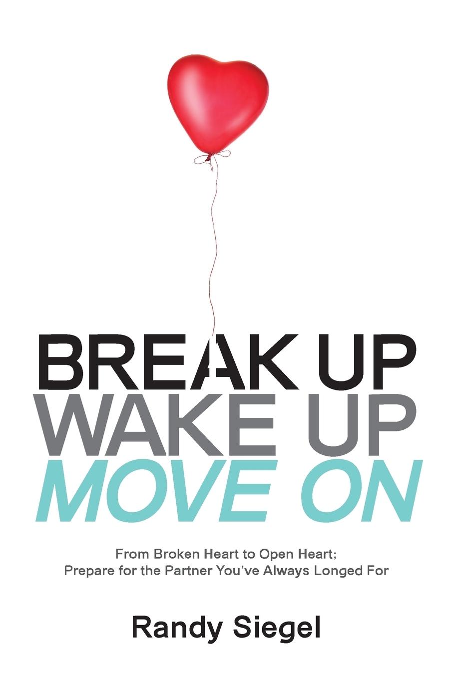 Vorderes Coverbild Break Up, Wake Up, Move On
