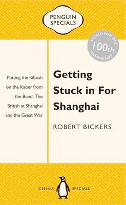 Vorderes Coverbild Getting Stuck in for Shanghai