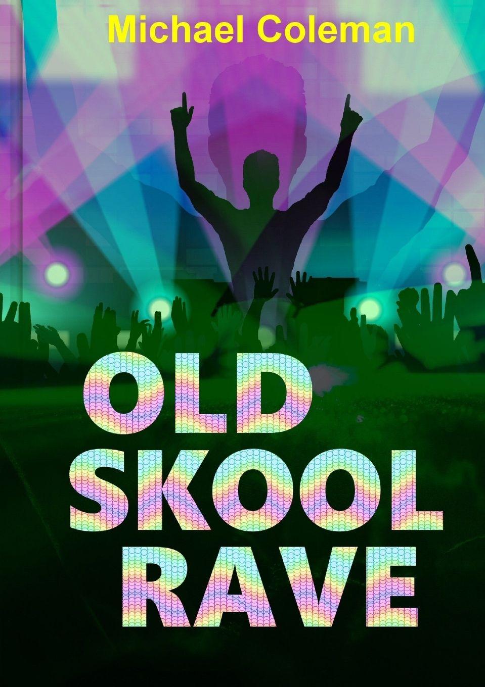 Vorderes Coverbild Old Skool Rave