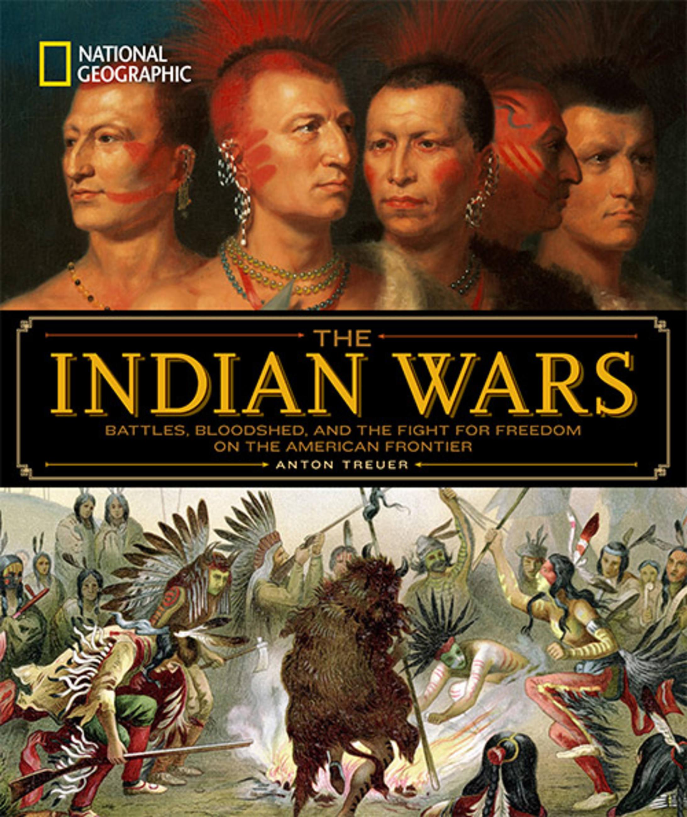 Vorderes Coverbild National Geographic the Indian Wars