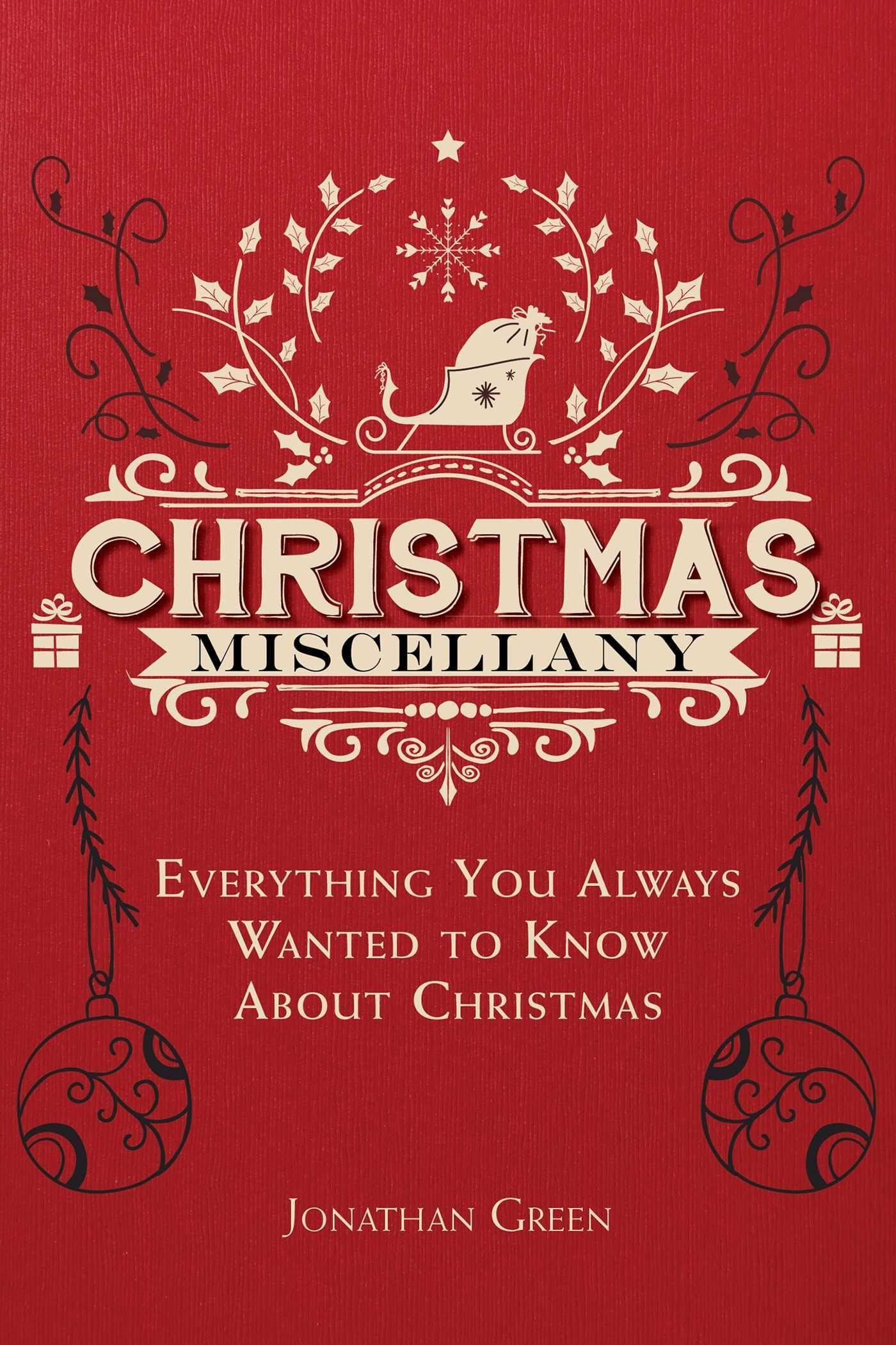 Vorderes Coverbild Christmas Miscellany: Everything You Ever Wanted to Know about Christmas