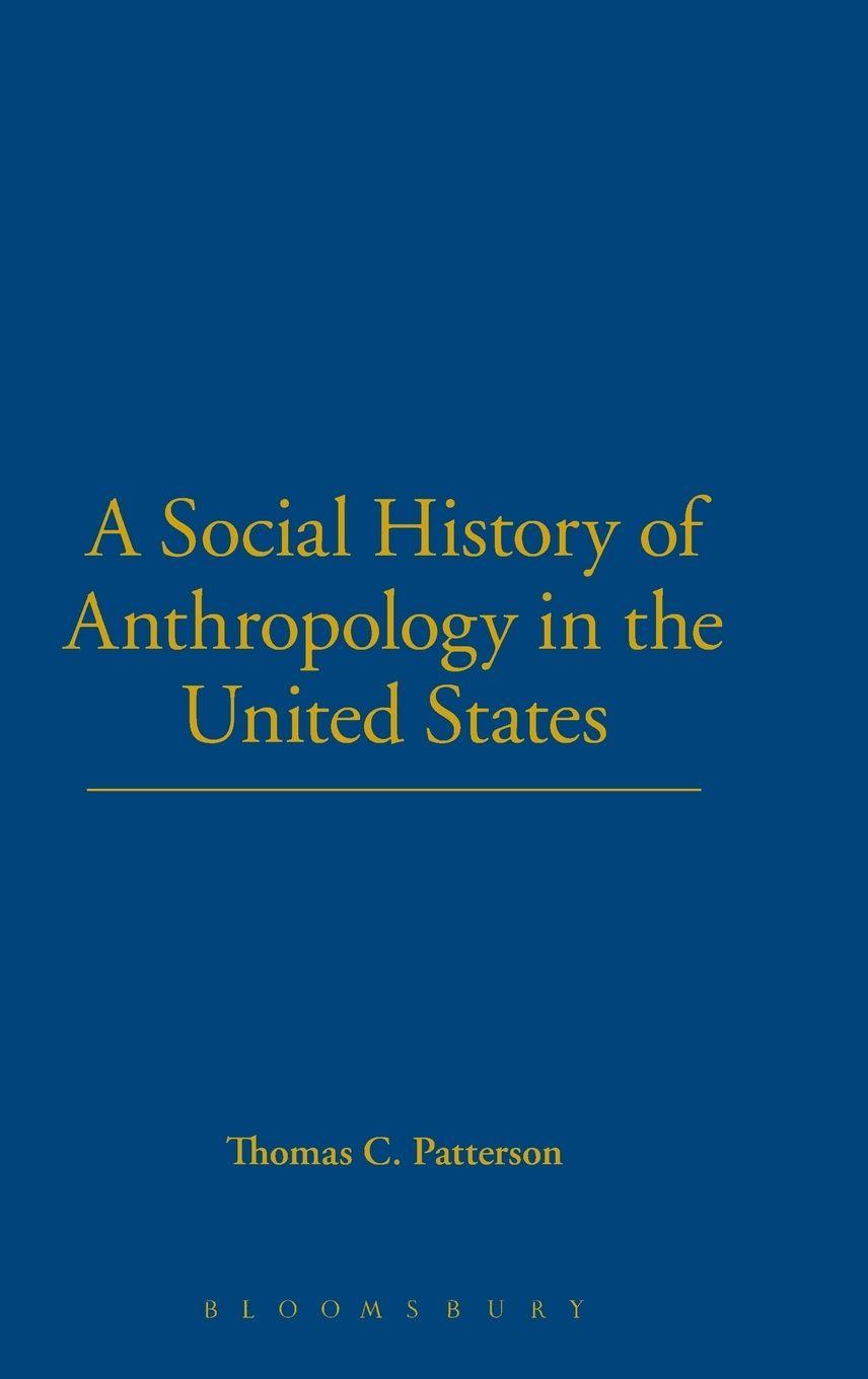 Vorderes Coverbild A Social History of Anthropology in the United States