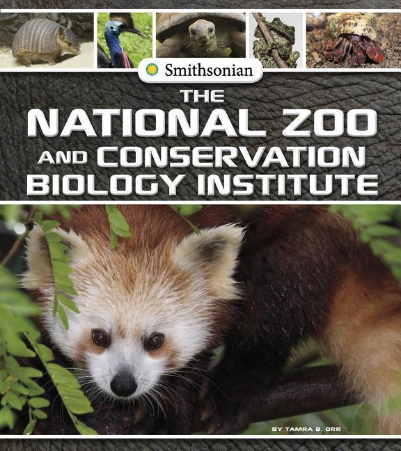 Vorderes Coverbild The National Zoo and Conservation Biology Institute