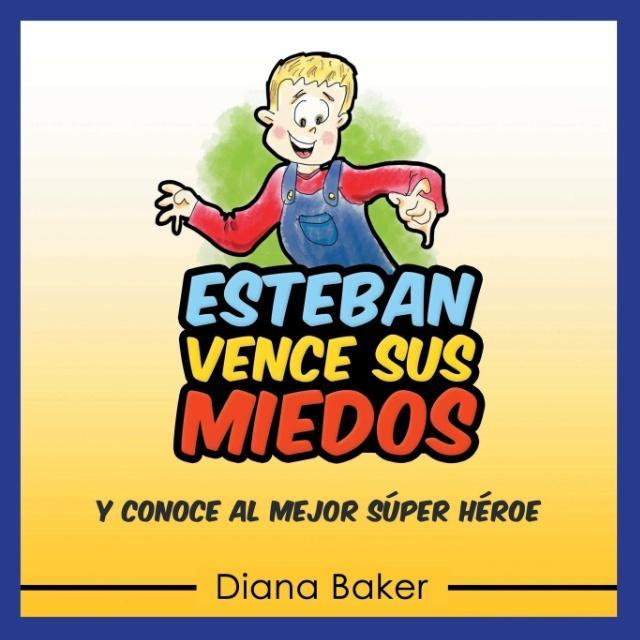 Vorderes Coverbild Esteban Vence Sus Miedos