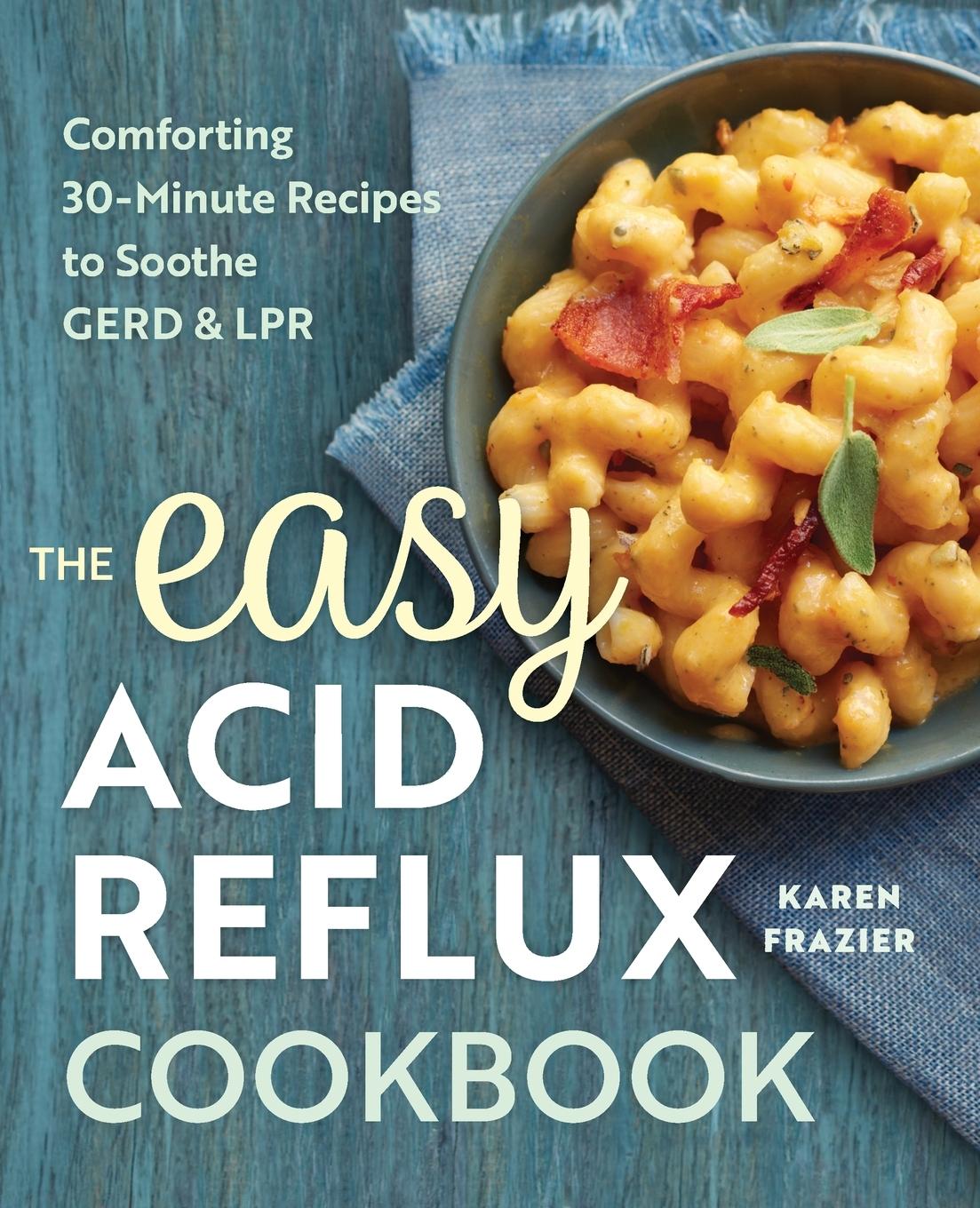 Vorderes Coverbild The Easy Acid Reflux Cookbook