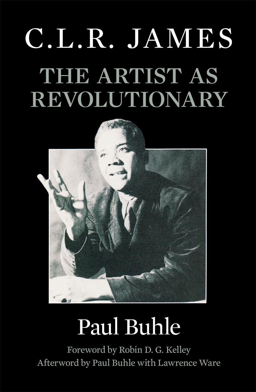 Vorderes Coverbild C.L.R. James: The Artist as Revolutionary