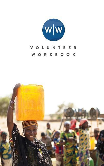 Vorderes Coverbild Wine to Water: Volunteer Workbook