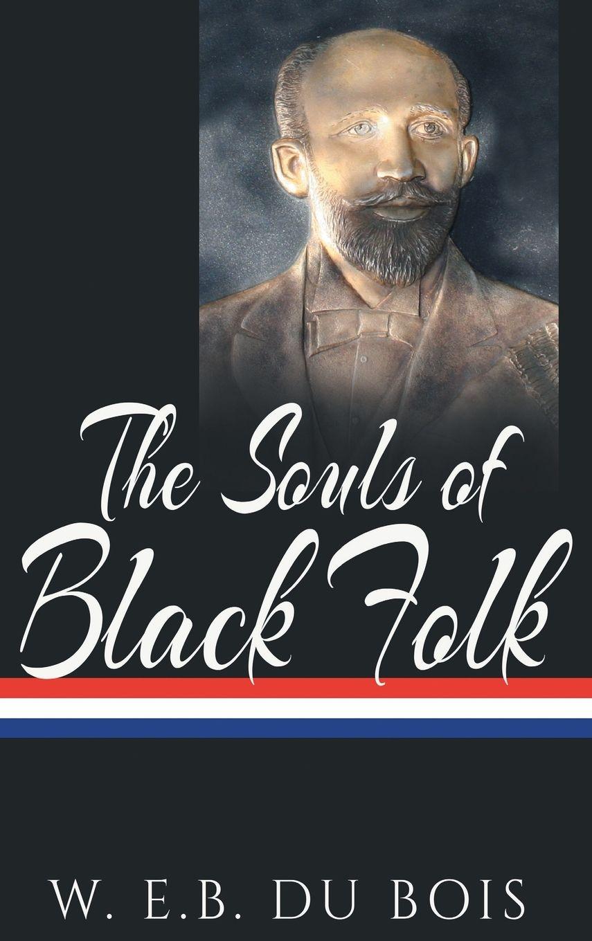 Vorderes Coverbild The Souls of Black Folk