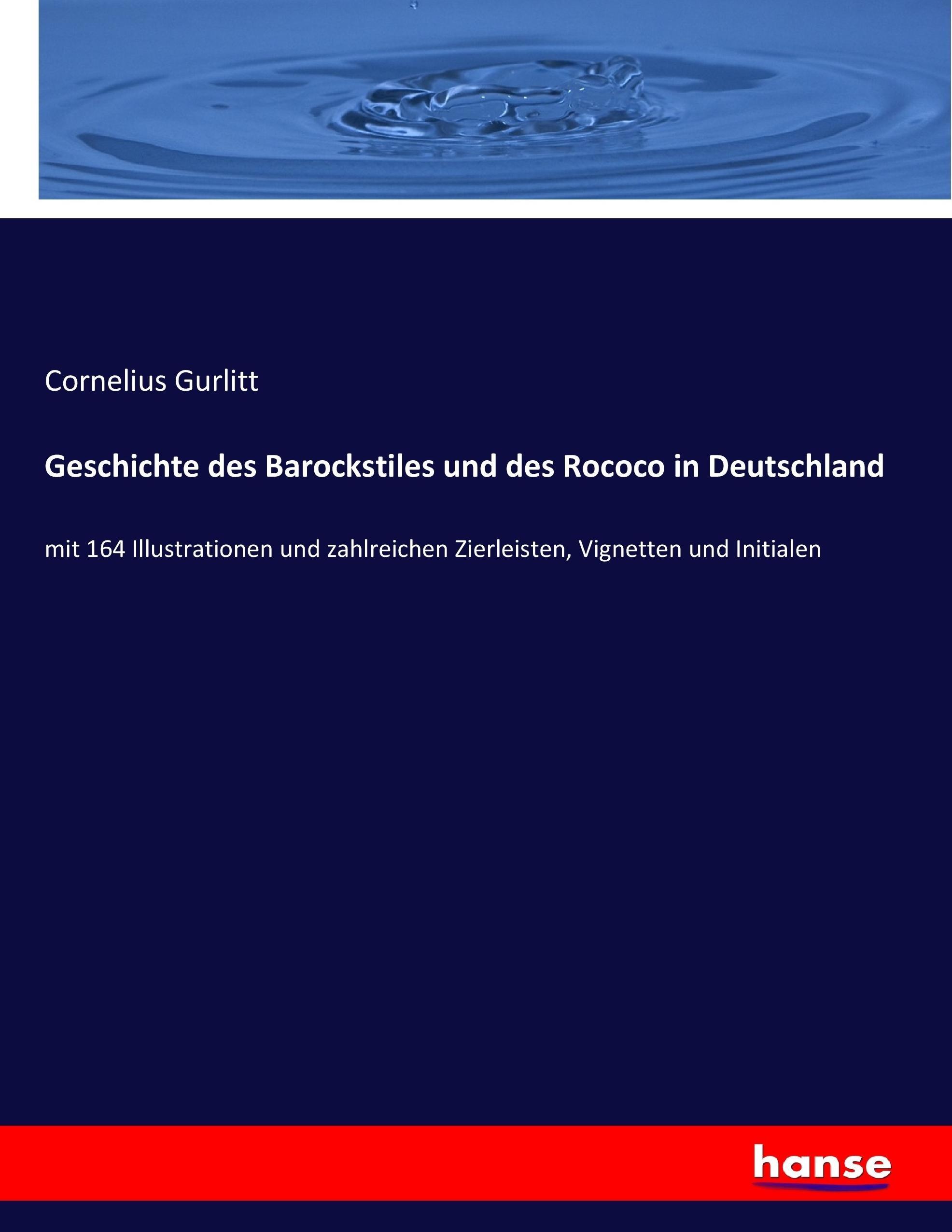 Vorderes Coverbild Geschichte des Barockstiles und des Rococo in Deutschland