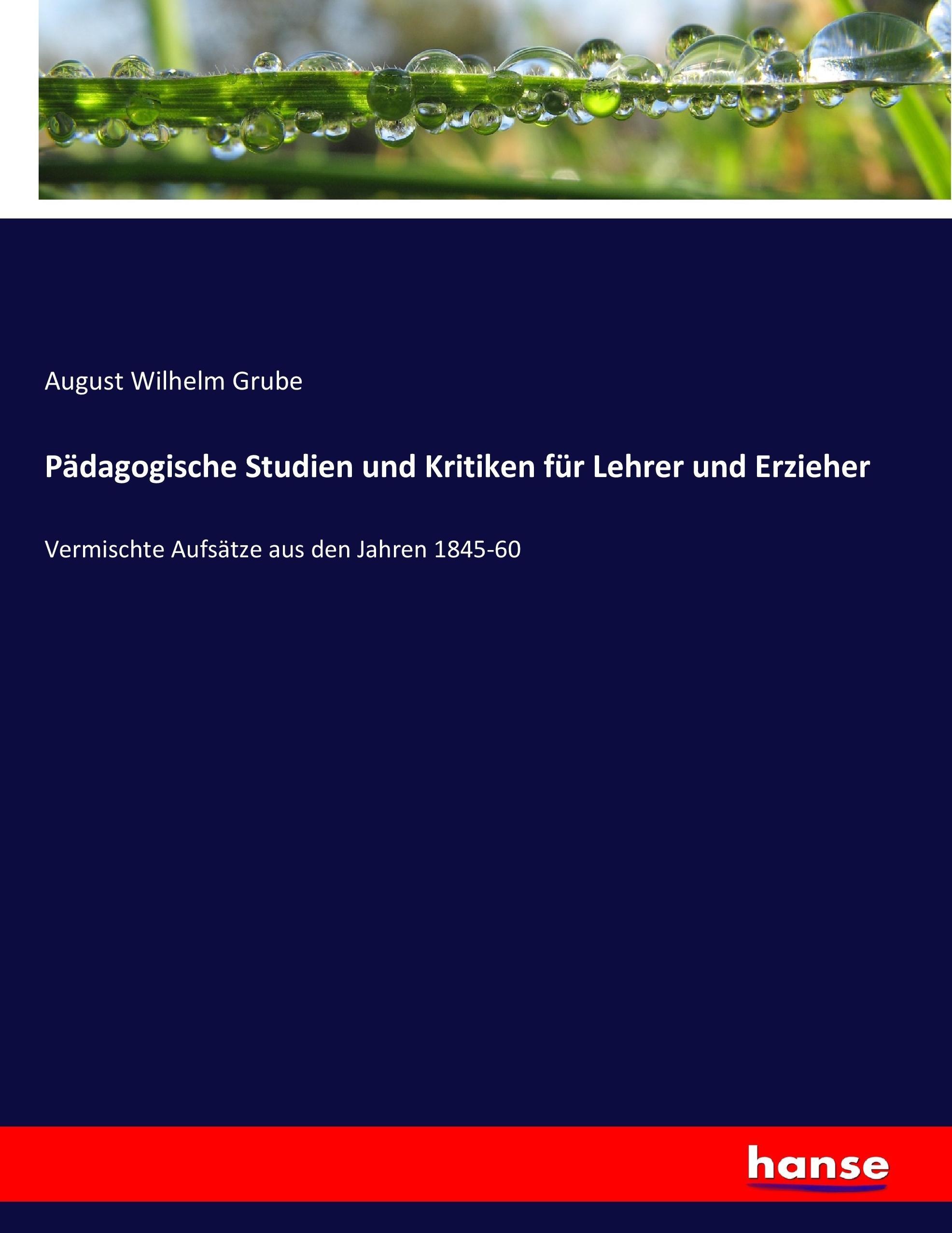 Vorderes Coverbild Pädagogische Studien und Kritiken für Lehrer und Erzieher