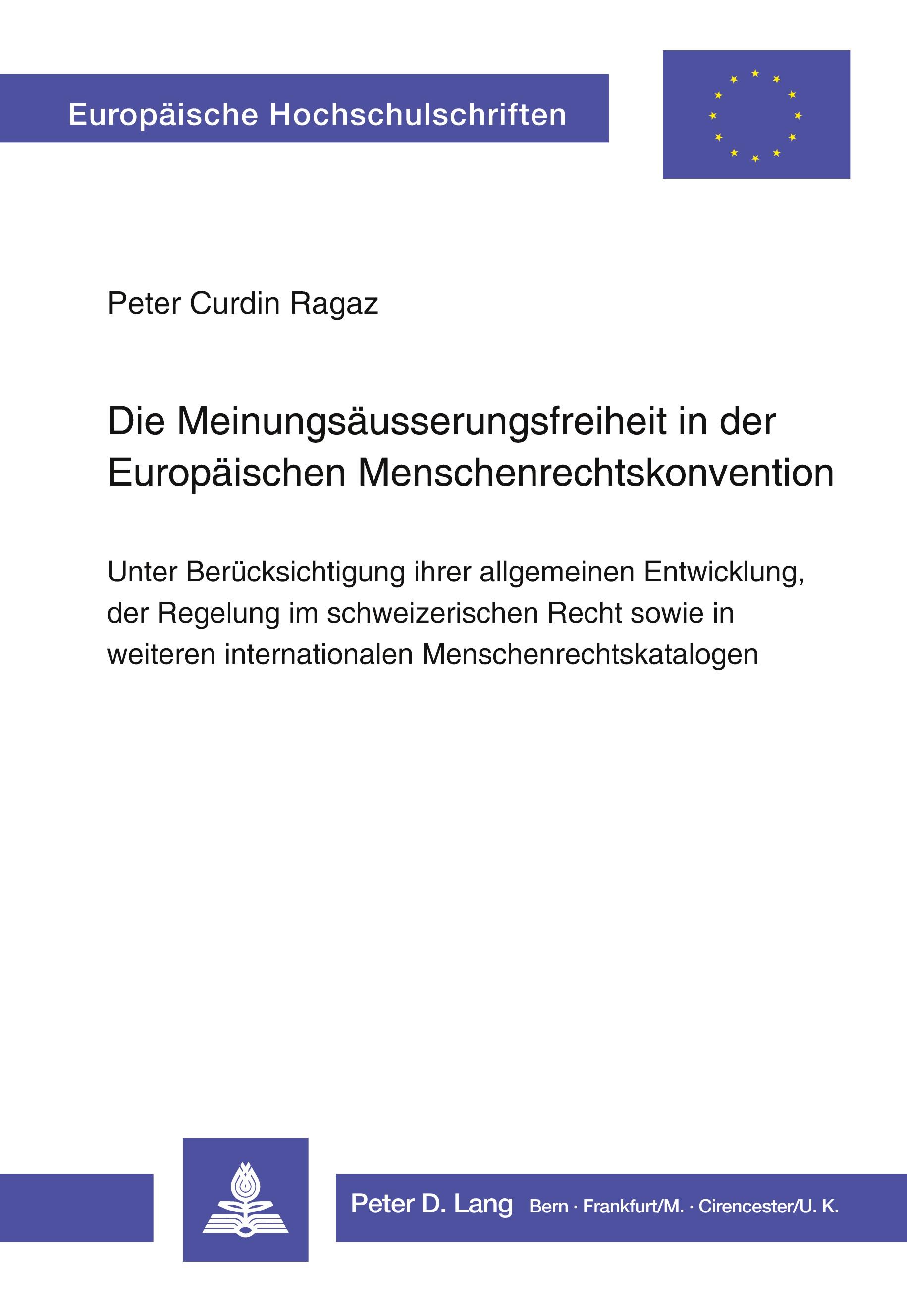 Vorderes Coverbild Die Meinungsäusserungsfreiheit in der europäischen Menschenrechtskonvention