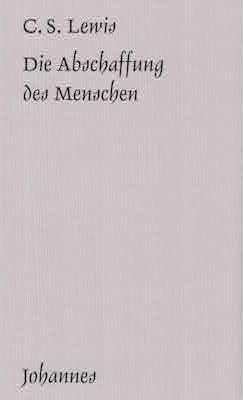 Vorderes Coverbild Die Abschaffung des Menschen