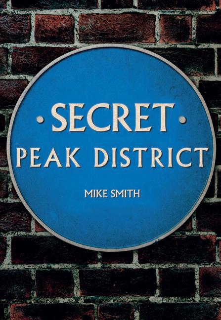 Vorderes Coverbild Secret Peak District
