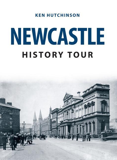 Vorderes Coverbild Newcastle History Tour
