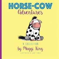 Vorderes Coverbild A Collection of Horse-Cow Adventures