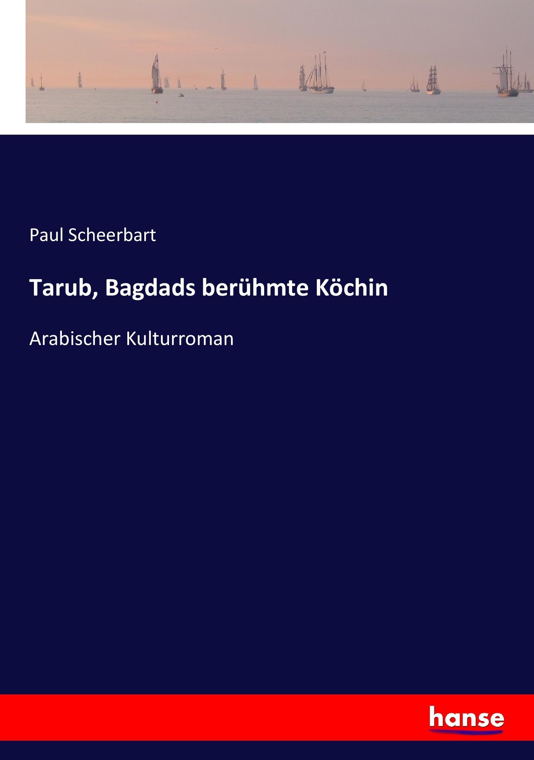 Vorderes Coverbild Tarub, Bagdads berühmte Köchin