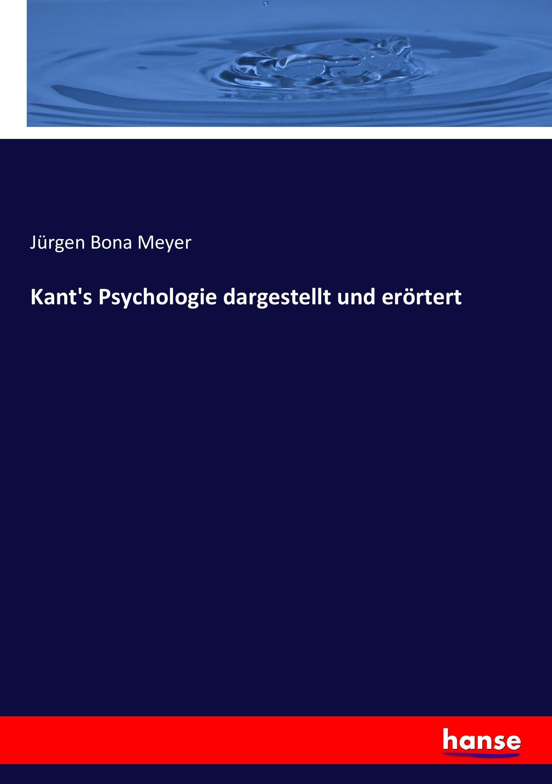 Vorderes Coverbild Kant's Psychologie dargestellt und erörtert