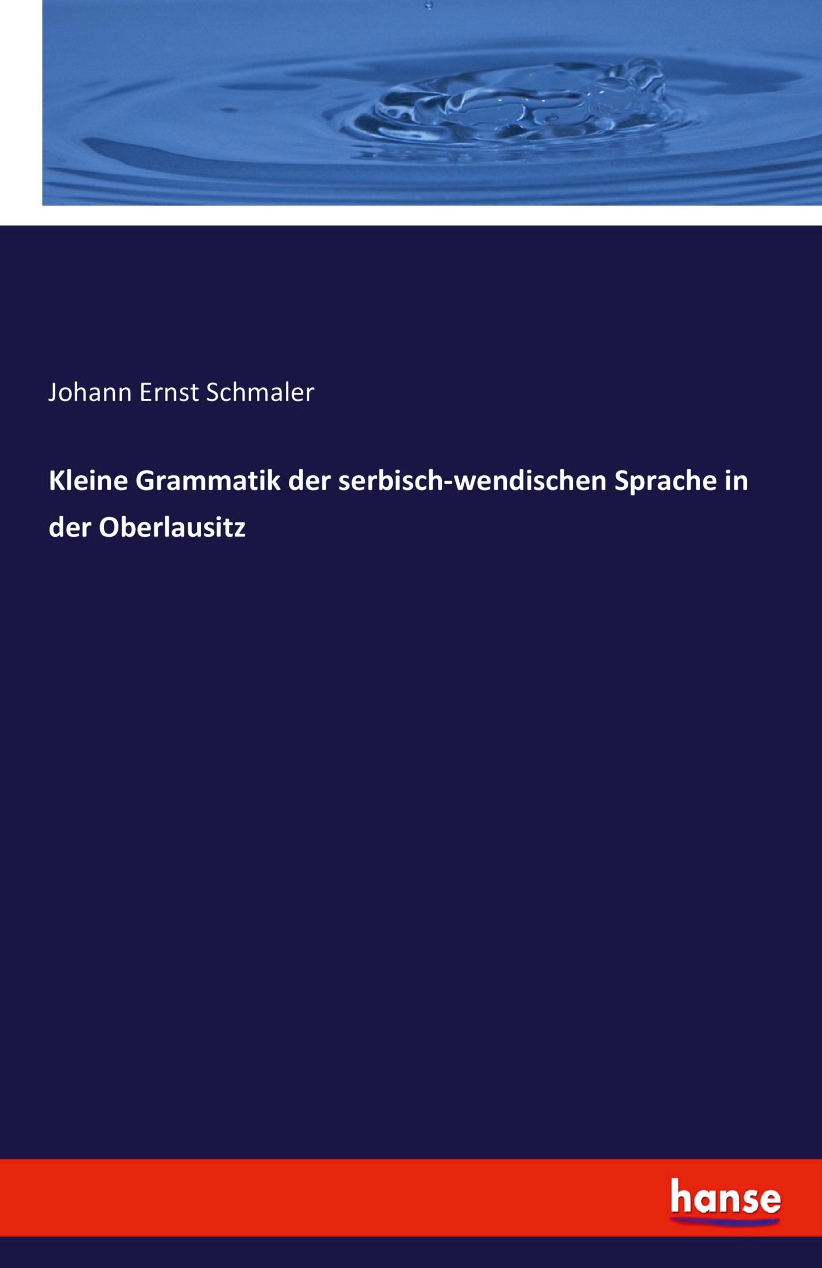 Vorderes Coverbild Kleine Grammatik der serbisch-wendischen Sprache in der Oberlausitz