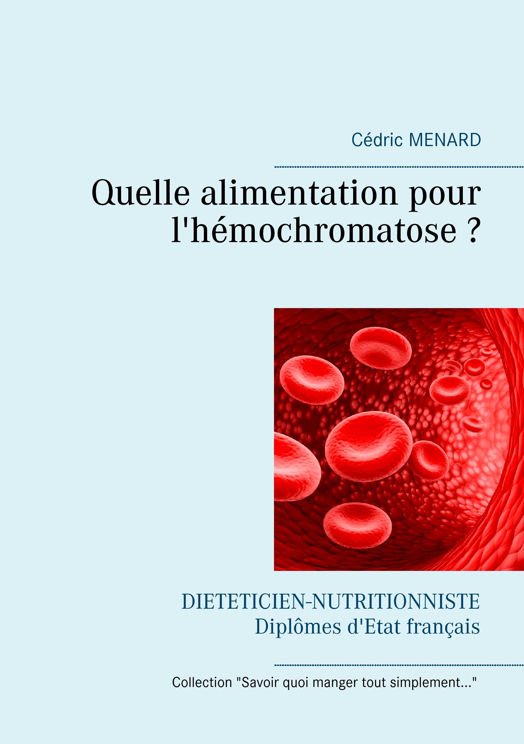 Vorderes Coverbild Quelle alimentation pour l'hémochromatose ?