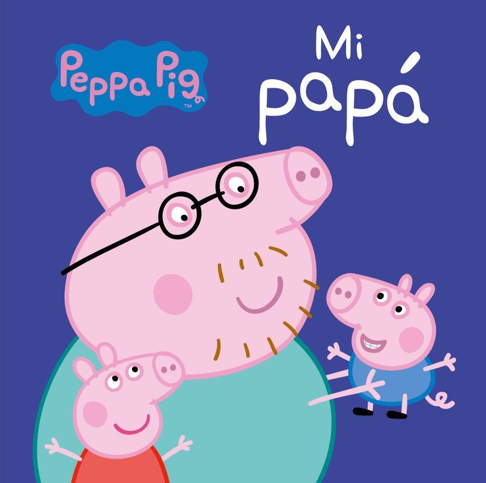 Vorderes Coverbild Peppa Pig. Mi papá