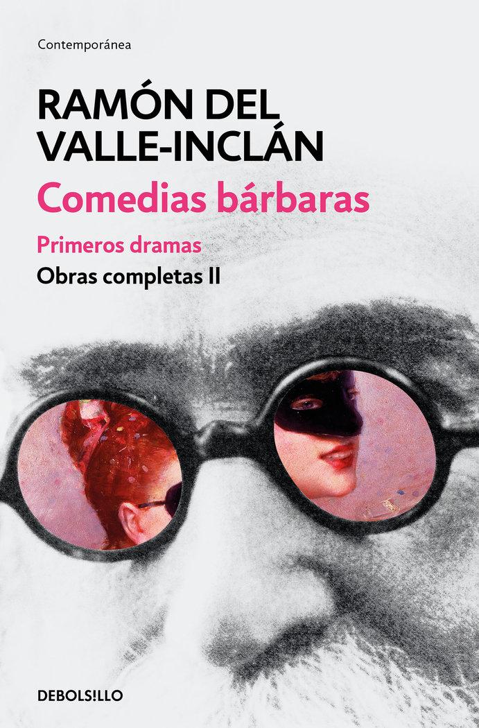 Vorderes Coverbild Comedias bárbaras : primeros dramas