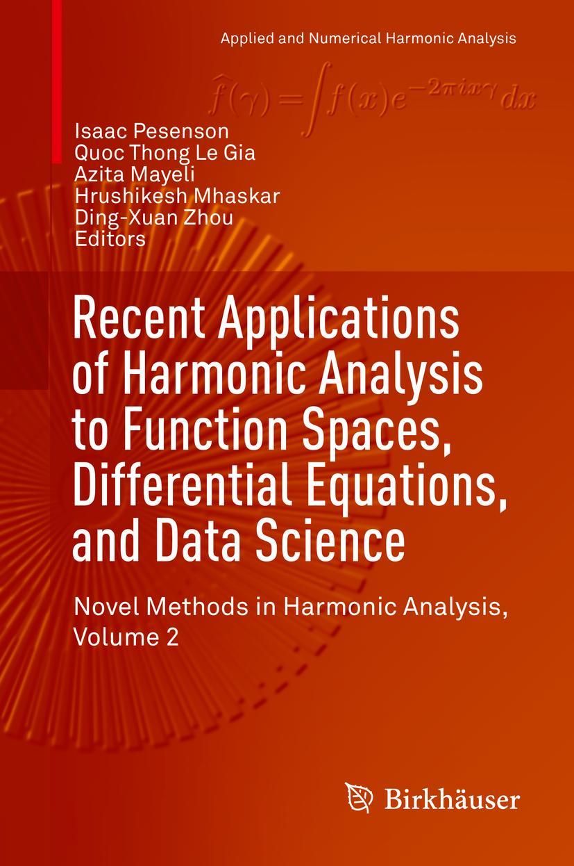 Vorderes Coverbild Recent Applications of Harmonic Analysis to Function Spaces, Differential Equations, and Data Science