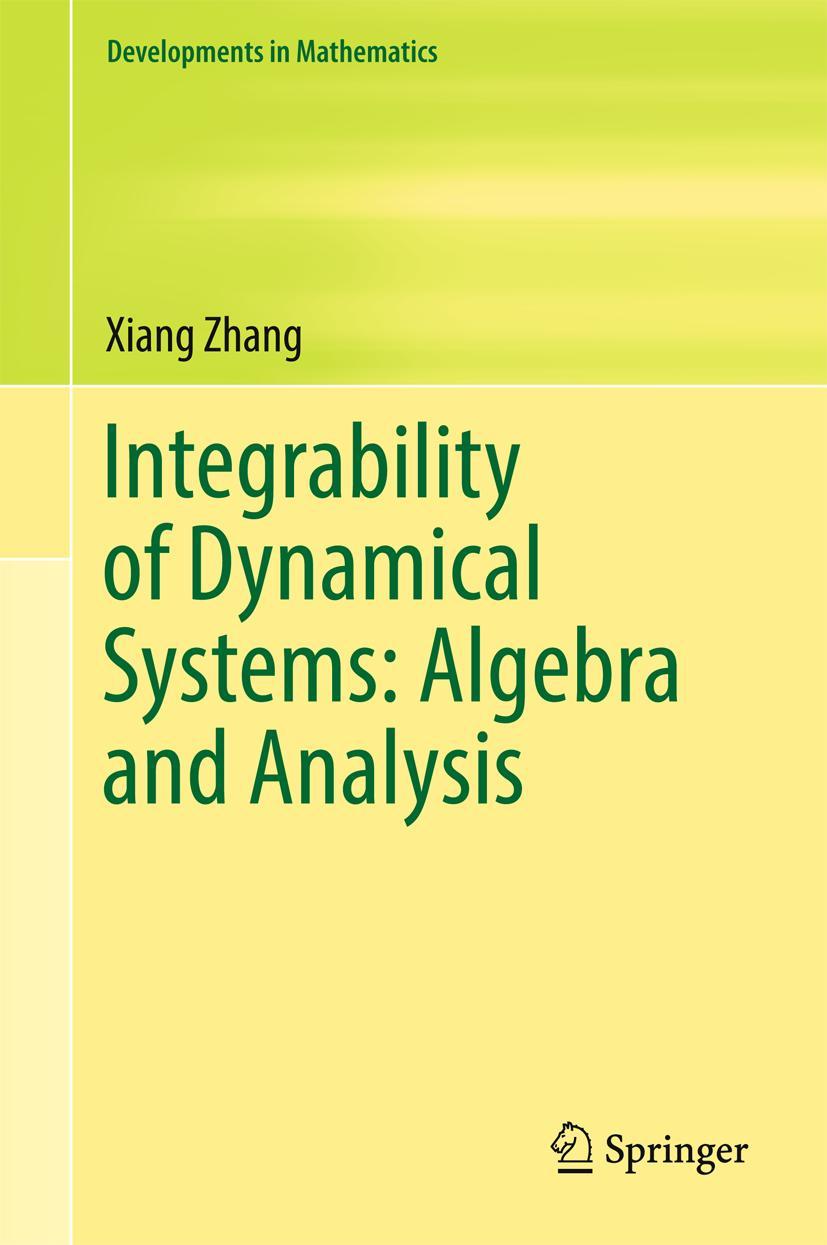 Vorderes Coverbild Integrability of Dynamical Systems: Algebra and Analysis