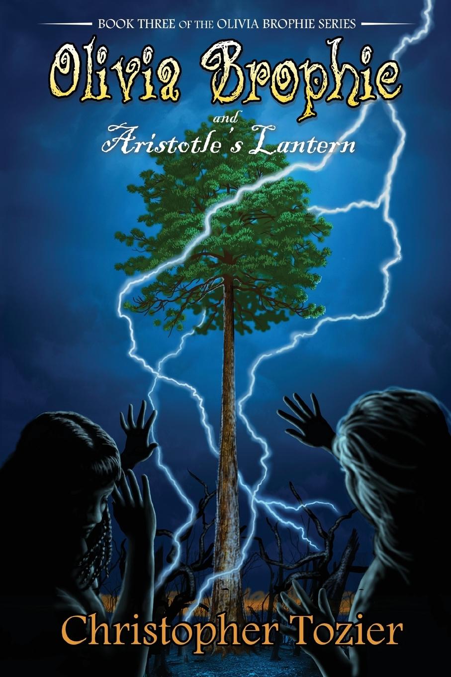 Vorderes Coverbild Olivia Brophie and Aristotle's Lantern