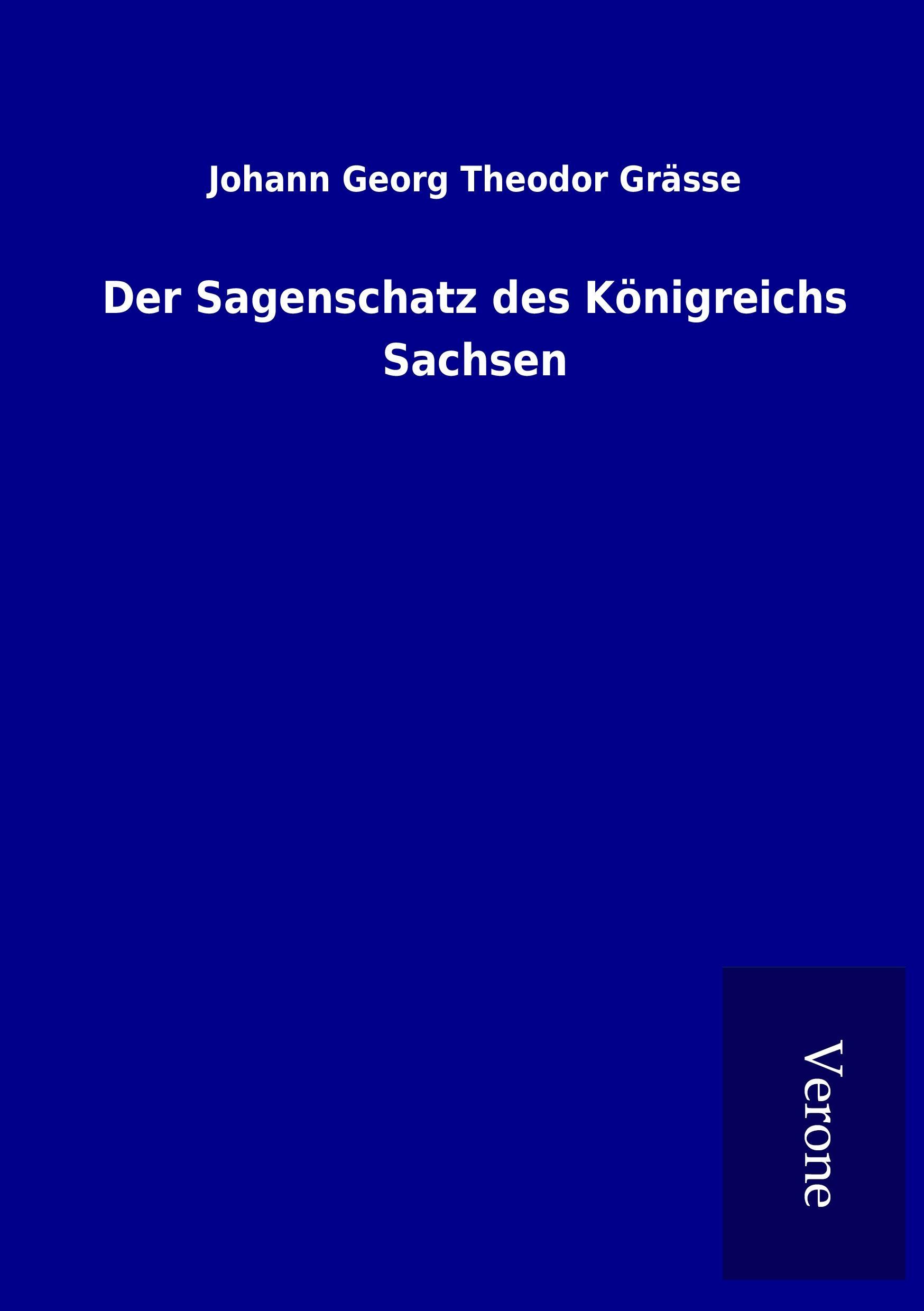 Vorderes Coverbild Der Sagenschatz des Königreichs Sachsen