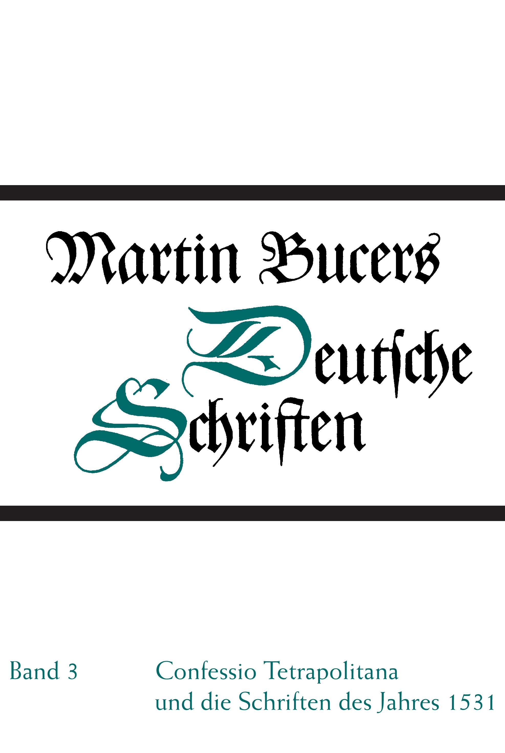 Vorderes Coverbild Confessio Tetrapolitana und die Schriften des Jahres 1531