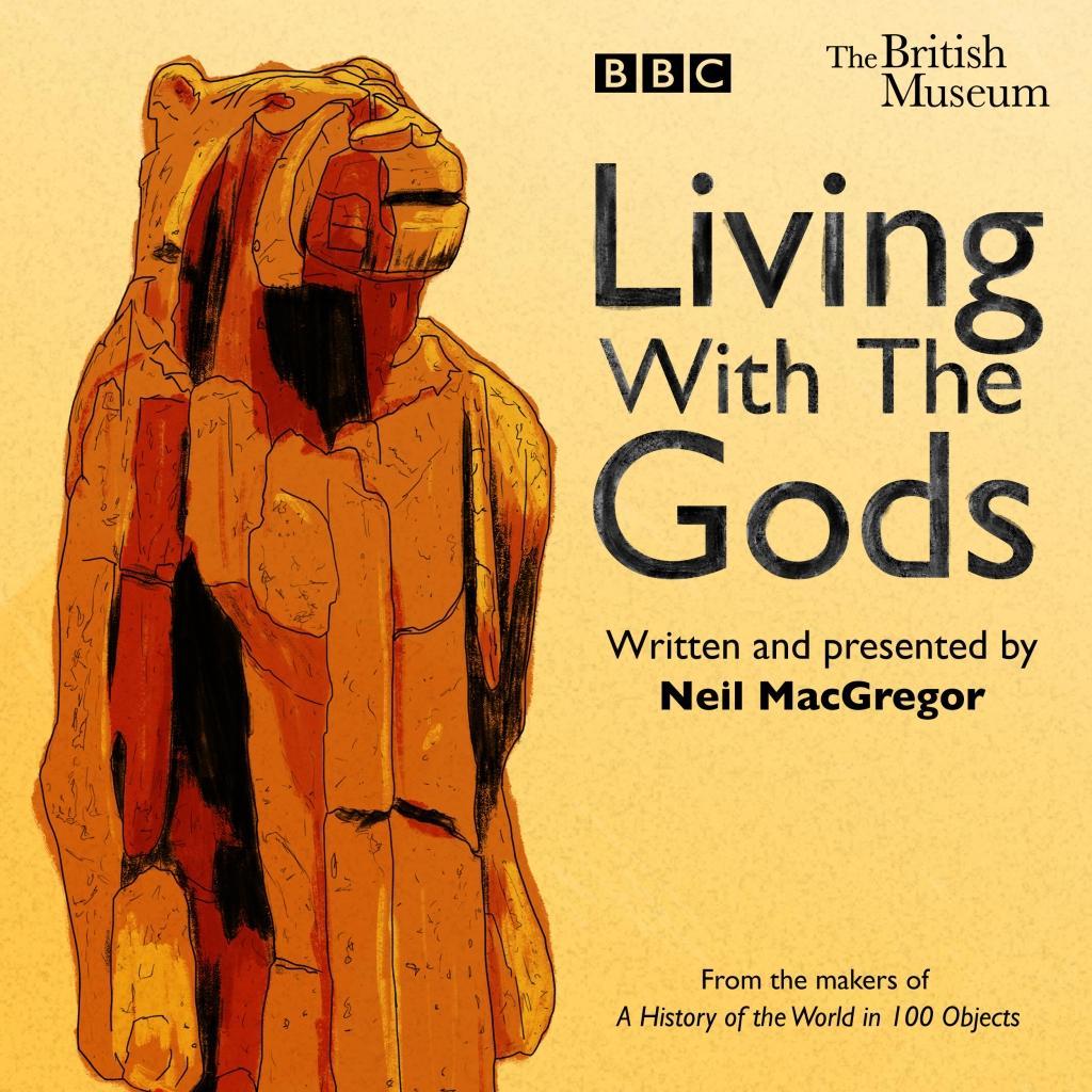 Vorderes Coverbild Living with the Gods: The BBC Radio 4 Series