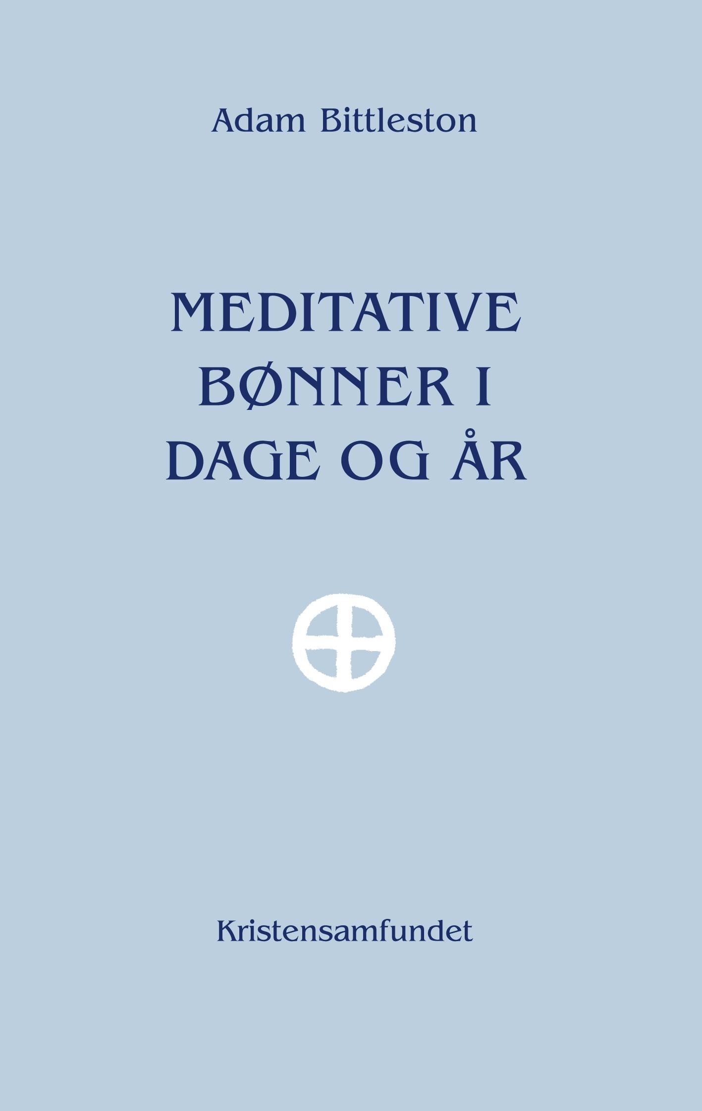 Vorderes Coverbild Meditative Bønner i Dage og År