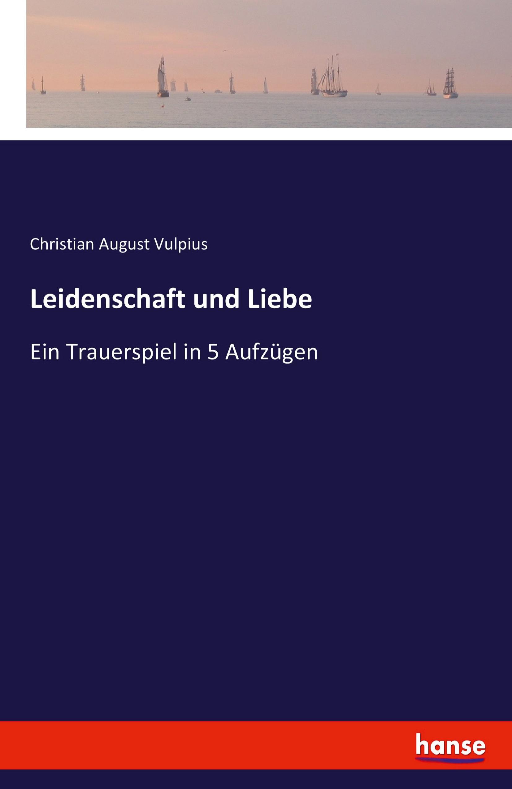 Vorderes Coverbild Leidenschaft und Liebe
