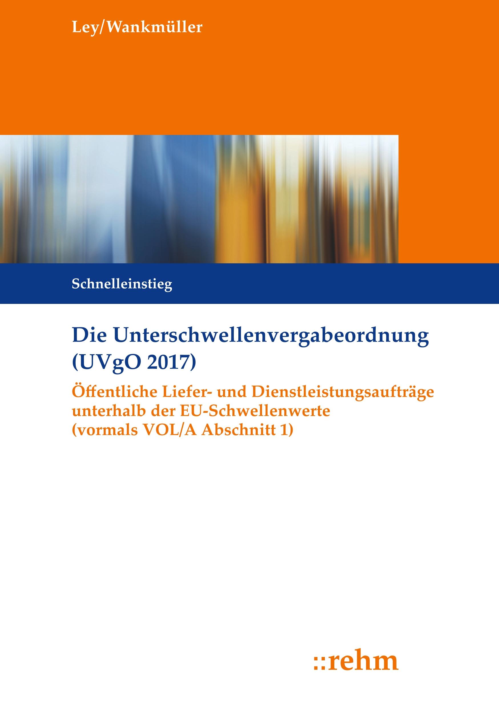 Vorderes Coverbild Die Unterschwellenvergabeordnung (UVgO 2017)