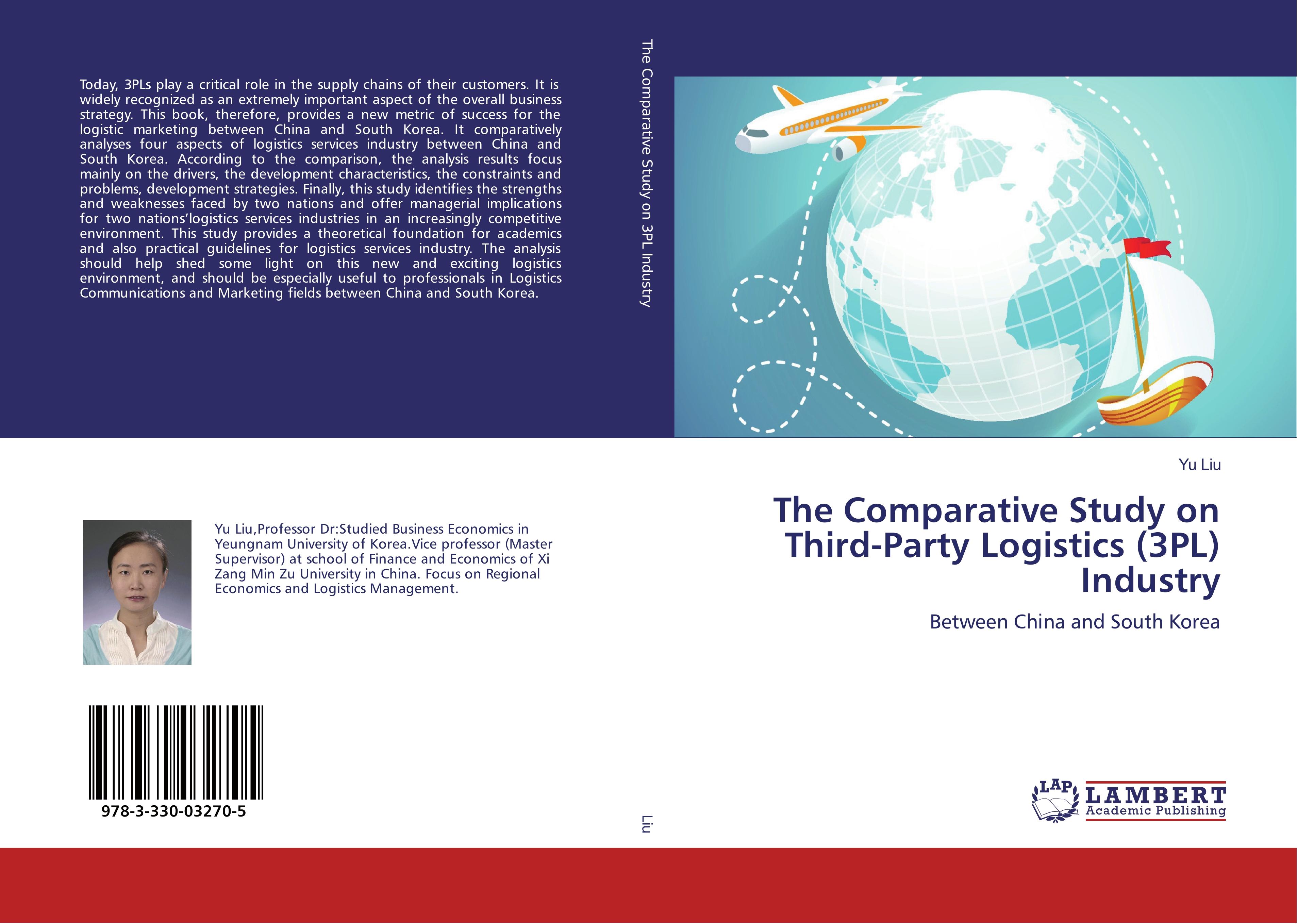 Vorderes Coverbild The Comparative Study on Third-Party Logistics (3PL) Industry