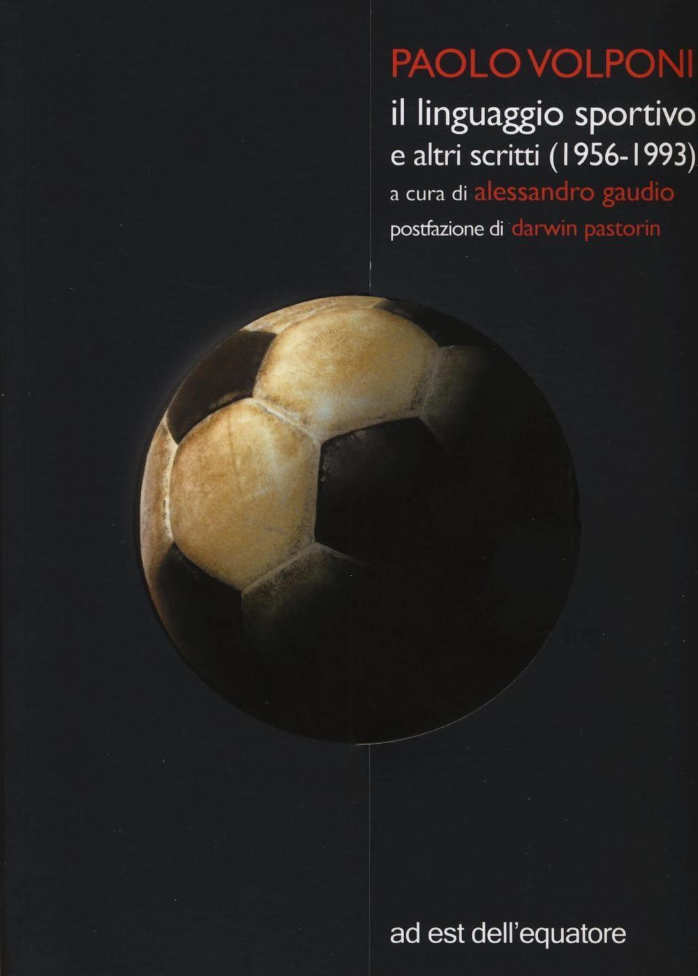 Vorderes Coverbild Il linguaggio sportivo e altri scritti (1956-1993)