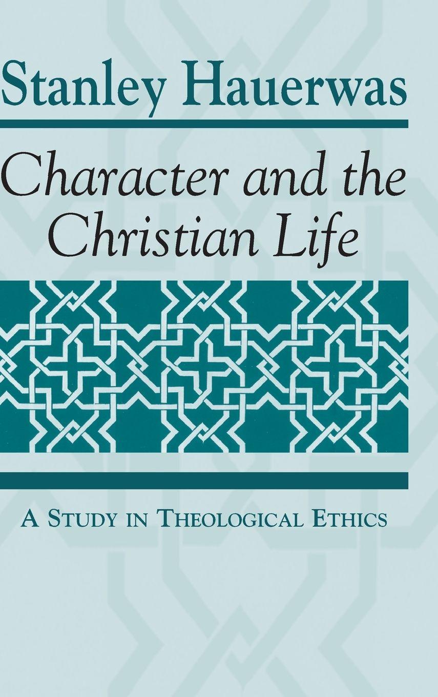 Vorderes Coverbild Character and the Christian Life