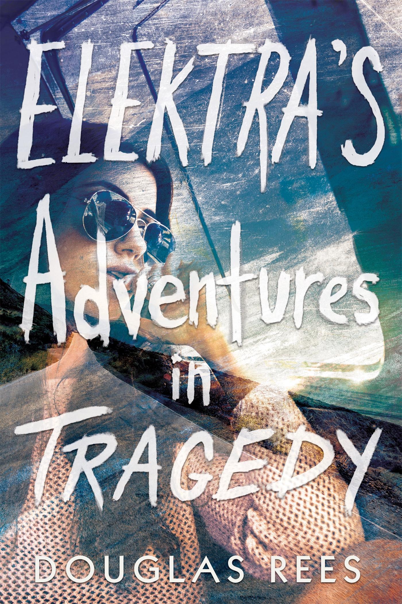 Vorderes Coverbild Elektra's Adventures in Tragedy