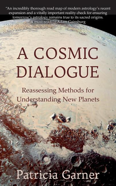 Vorderes Coverbild A Cosmic Dialogue: Reassessing Methods for Understanding New Planets