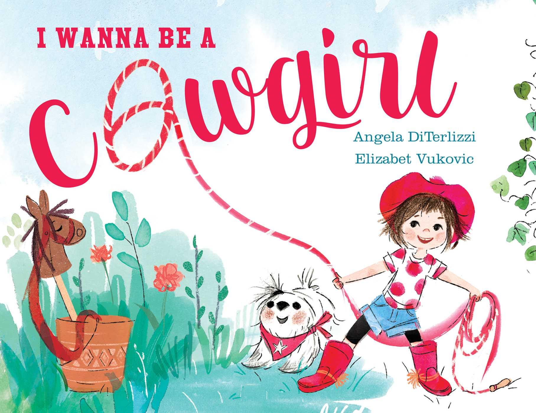 Vorderes Coverbild I Wanna Be a Cowgirl