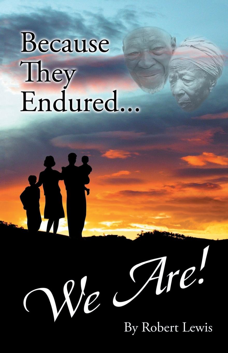 Vorderes Coverbild Because They Endured . . . We Are!