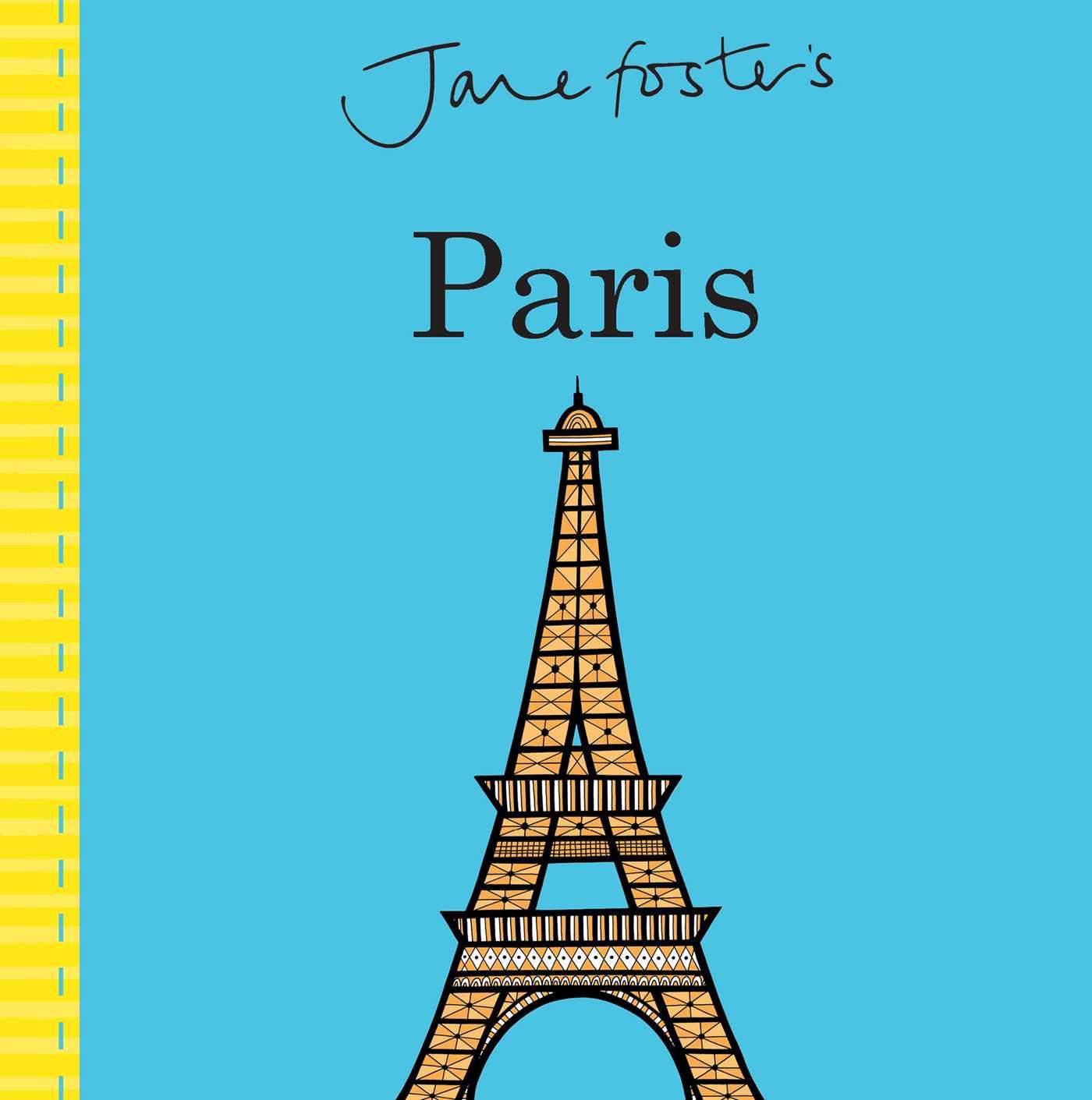 Vorderes Coverbild Jane Foster's Cities: Paris