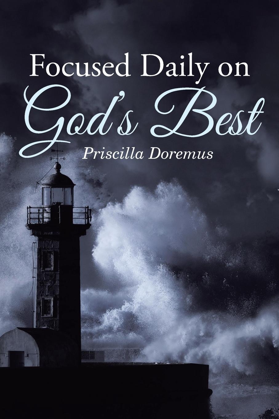 Vorderes Coverbild Focused Daily on God's Best