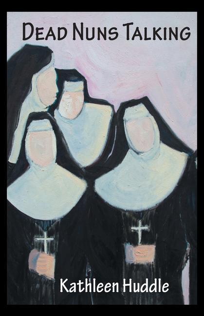 Vorderes Coverbild Dead Nuns Talking
