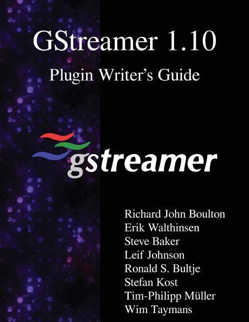 Vorderes Coverbild GStreamer 1.10 Plugin Writer's Guide