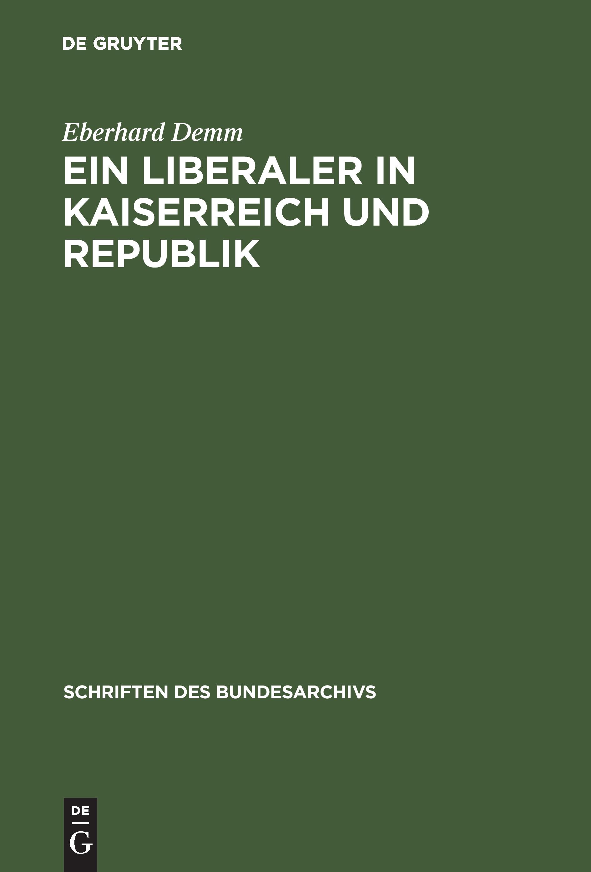 Vorderes Coverbild Ein Liberaler in Kaiserreich und Republik