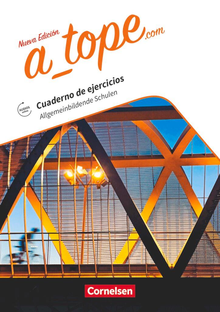 Vorderes Coverbild A_tope.com  Allgemeinbildende Schulen. Arbeitsheft. Mit Audios online