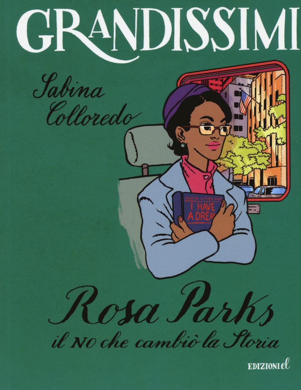 Vorderes Coverbild Rosa Parks. Il no che cambiò la storia