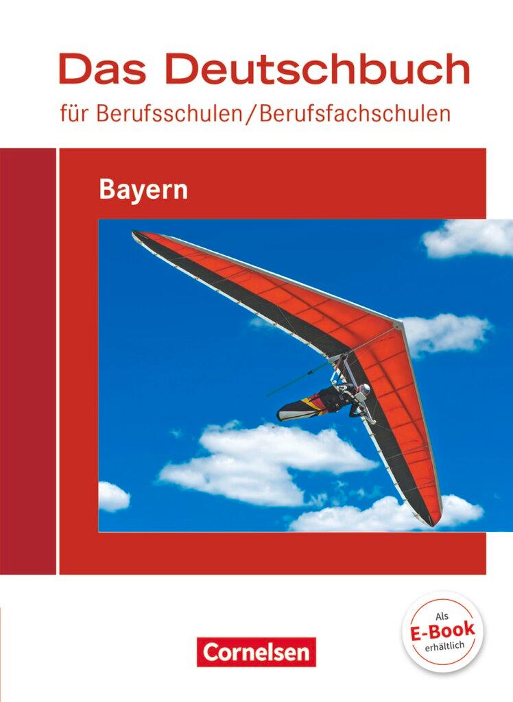 Vorderes Coverbild Das Deutschbuch für Berufsschulen / Berufsfachschulen - Bayern. Schülerbuch